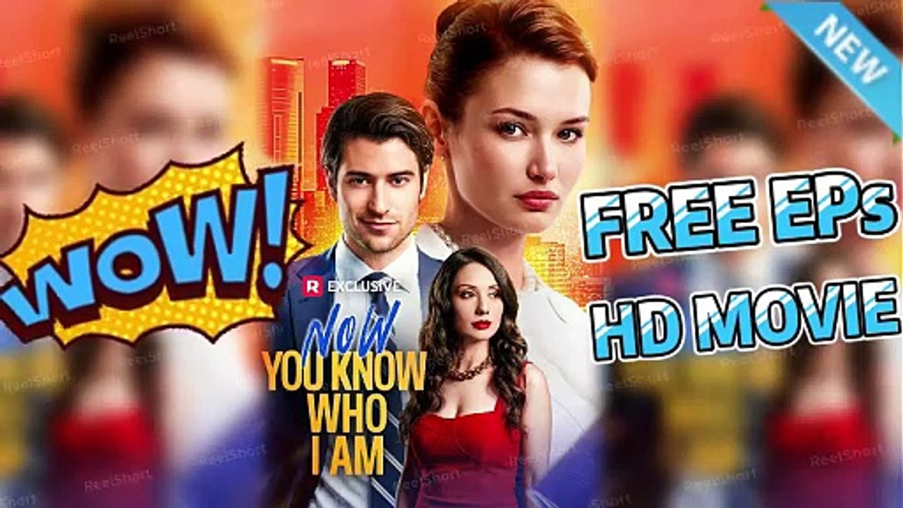 ⭐️Now You Know Who I Am [ENG SUB] Dailymotion Video - Love Triangle and Mistaken Identity on ReelShort!!!