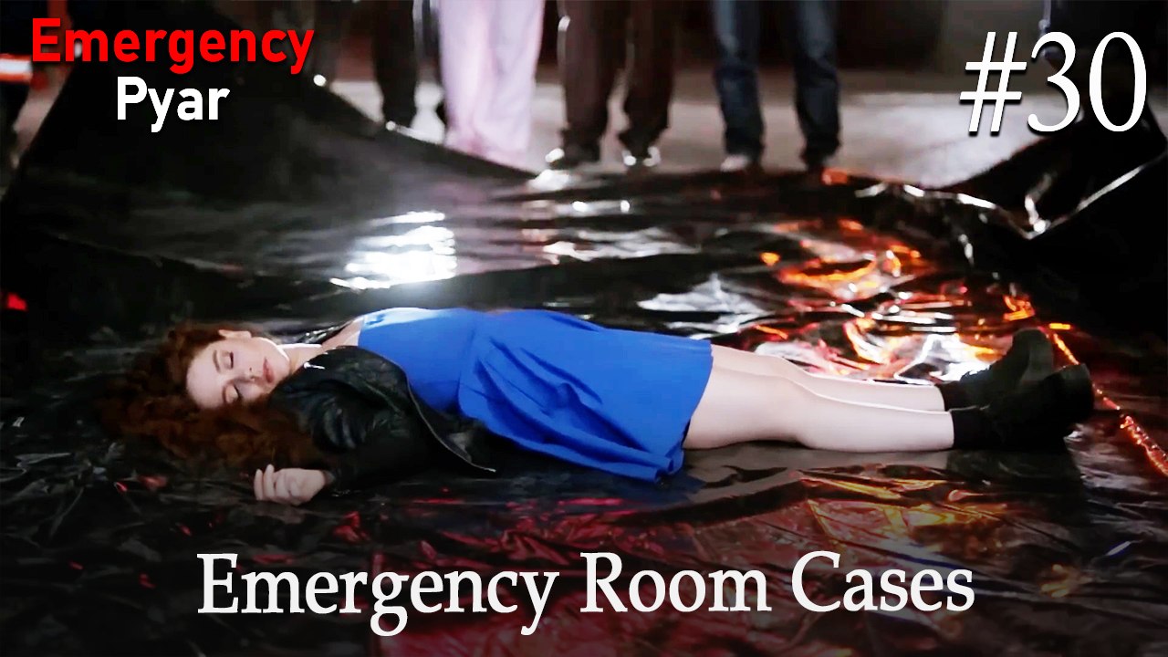 Emergency Room Cases #30