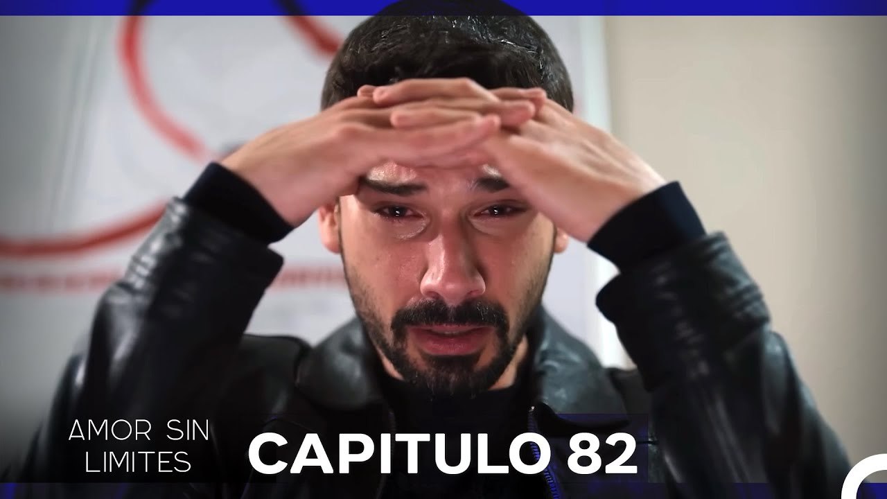 Amor Sin Limites Capitulo 82 (Doblado al Español)