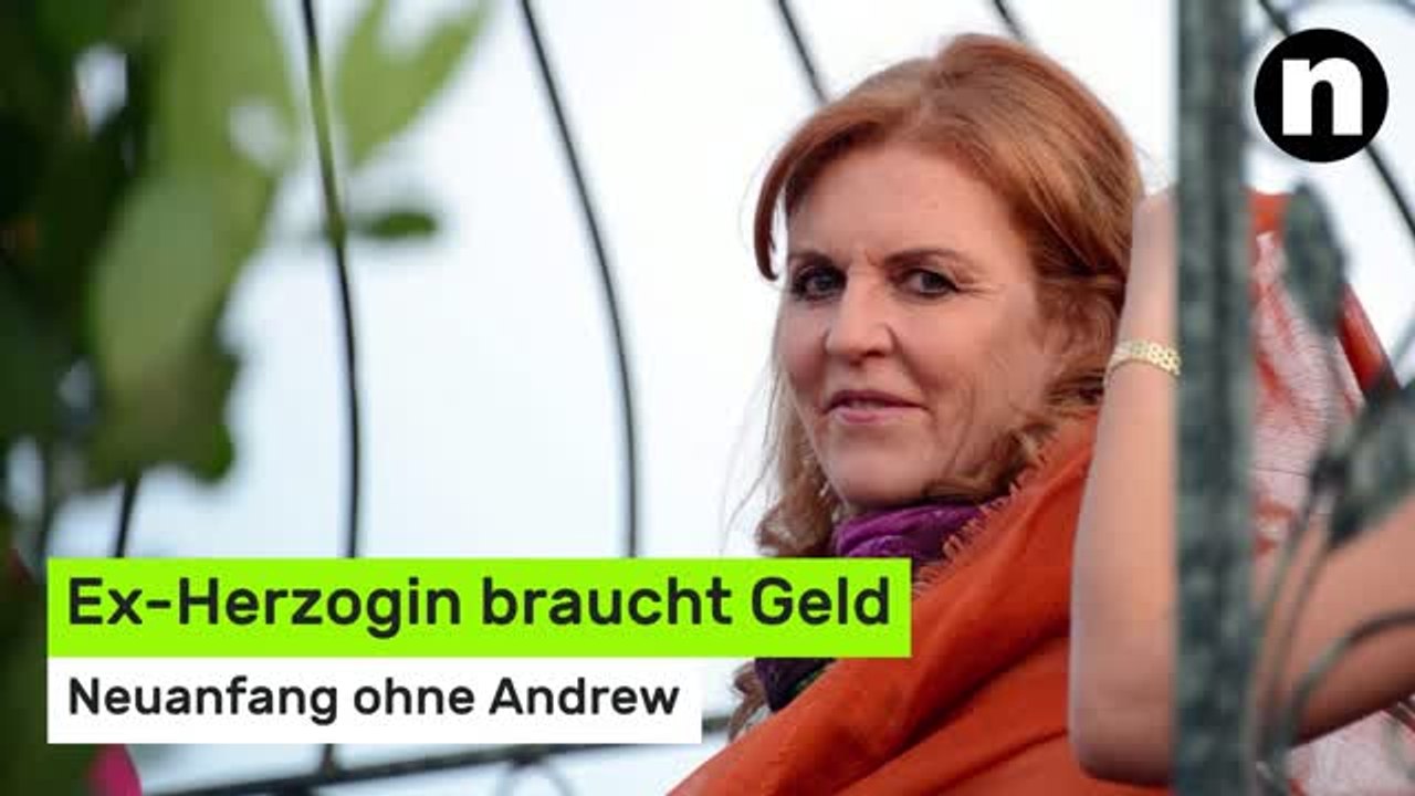 Sarah Ferguson: Neuanfang ohne Andrew - Ex-Herzogin braucht Geld