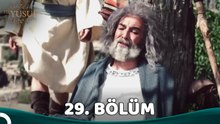 Yakup Oğlu Yusuf | 29. Bölüm
