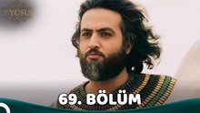 Yakup Oğlu Yusuf | 69. Bölüm