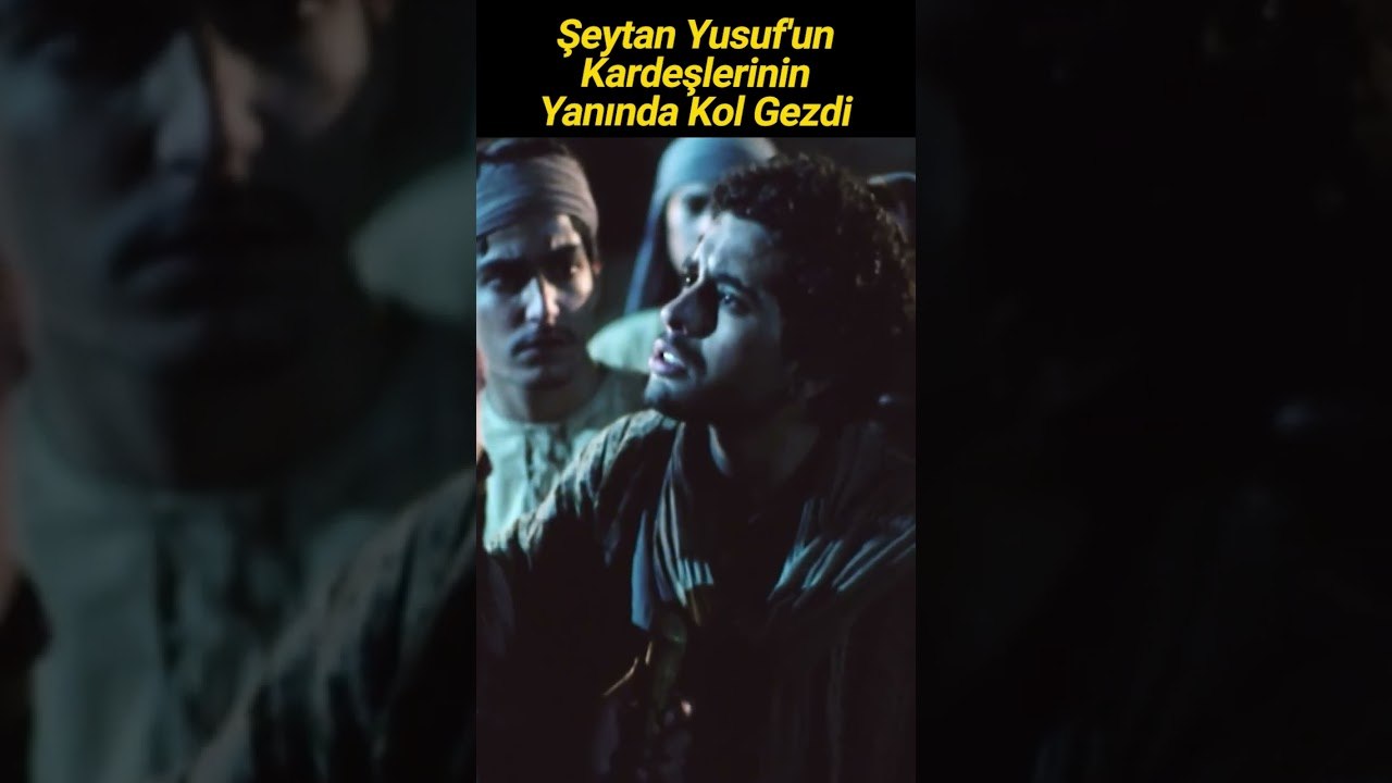 Şeytan Yusuf'un Kardeşlerinin Yanında Kol Gezdi #shorts