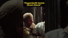 "Peygamberlik Seninle Devam Edecek" #shorts