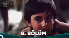 Yakup Oğlu Yusuf | 8. Bölüm