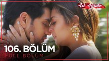 Aşk Ağlatır Hint Dizisi 106. Bölüm