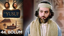 Kuyunun Oğlu Yusuf 44. Bölüm
