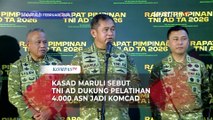 KASAD Maruli Sebut TNI AD Siap Fasilitasi Pelatihan 4.000 ASN Jadi Komcad