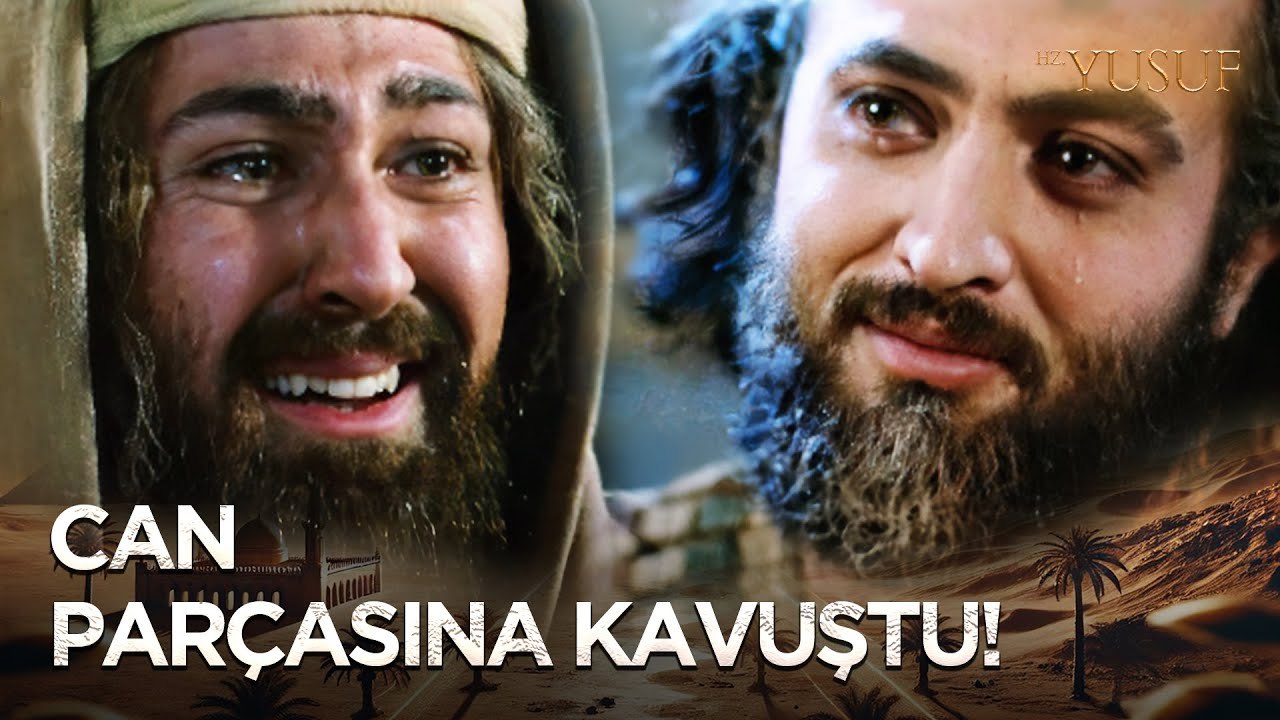 Hz. Yusuf Bünyamin'e Kavuşunca Gözyaşlarını Tutamadı | Hz. Yusuf