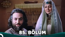 Yakup Oğlu Yusuf | 85. Bölüm