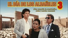 EL DIA DE LOS ALBAÑILES  3 " ALFONSO ZAYAS -- COMEDIA MEXICANA