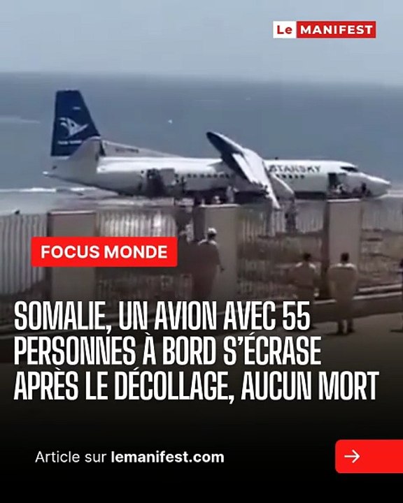 🚨✈️🇸🇴 Incident aérien en Somalie : Un vol avec 55 personnes à bord a connu un atterrissage d’urgence spectaculaire juste après le décollage à Mogadiscio. Aucun mort signalé. Que s’est-il vraiment passé ? 👀 👉 Tous les détails dans notre article.