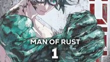 UN PETIT APERÇU NOUVEAUTÉ ! MAN OF RUST CHEZ KAZE !