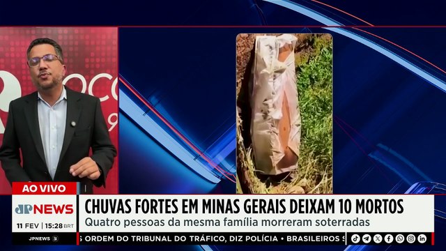 Minas Gerais: Chuvas fortes deixam ao menos dez mortos; família morre soterrada | TEMPO REAL