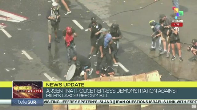 Argentine police repress demonstration against Milei's labor reform bill