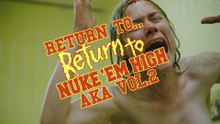 Return to Return to Nuke 'Em High AKA Volume 2 Film deutsch