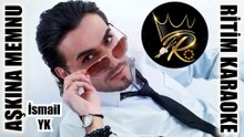 Aşkına Memnu - İsmail YK ✩ Ritim Karaoke (Beste İsmail YK)