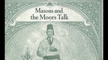 Masons and Moors Talk: How The Devil Deceives All Nations and Tongues