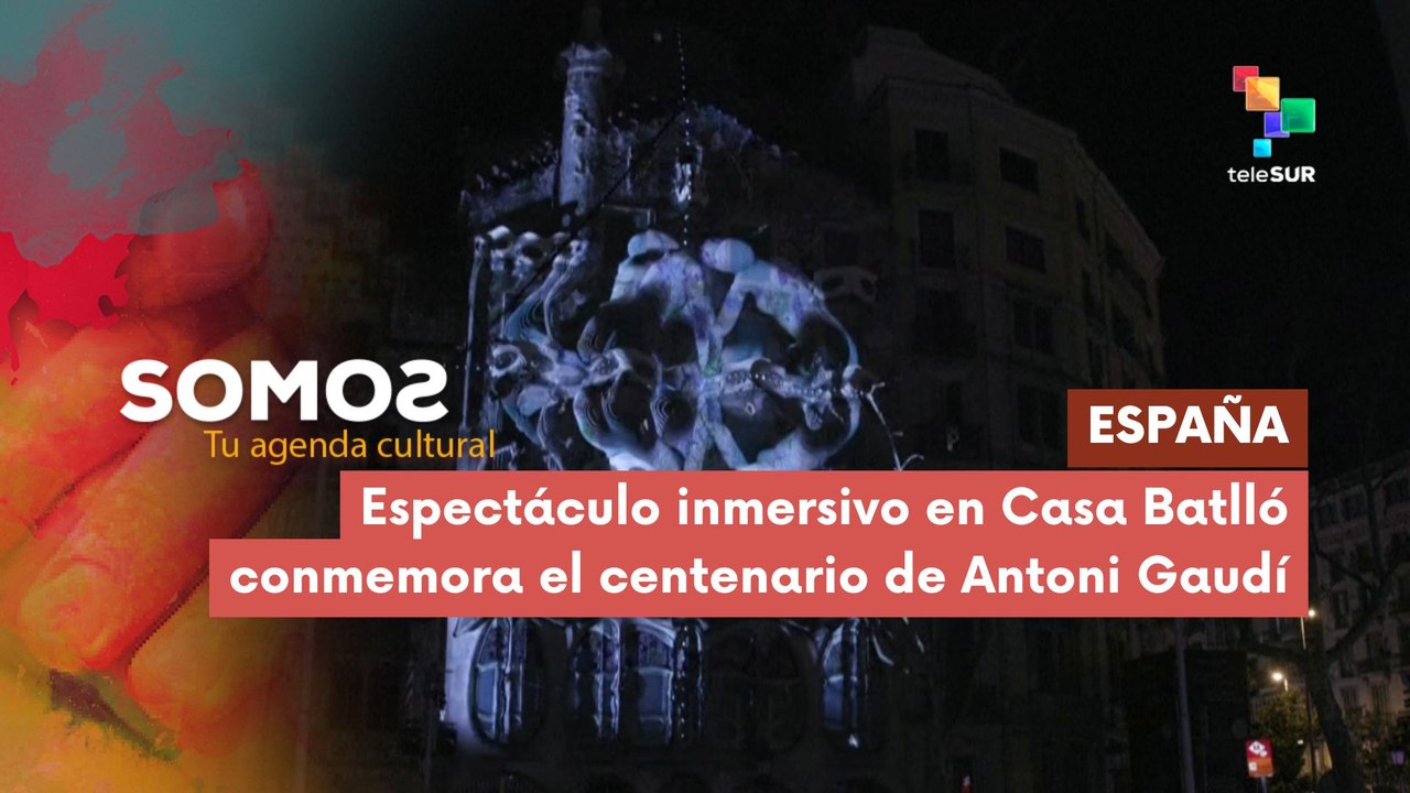 SOMOS | España | Espectáculo inmersivo en Casa Batlló conmemora el centenario de Antoni Gaudí