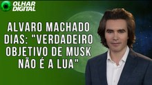 Alvaro Machado Dias: o que está por trás do interesse de Musk pela Lua?