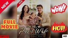 My Puppet Wife Full Movie