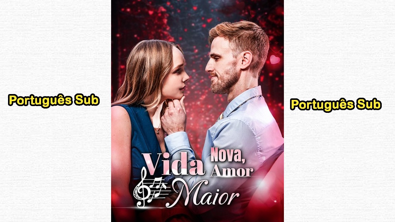 Vida Nova, Amor Maior (Dublado) Episódio Completo