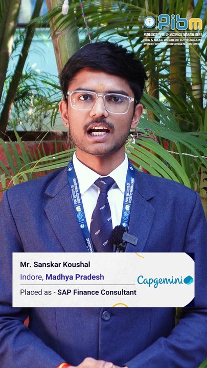 PIBM to Capgemini | MBA & PGDM | Sanskar Koushal Batch 2024–26