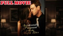 Accidentally Pregnant with the Mafia Boss Full Movie #KS