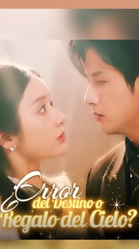 ¿Error del Destino o Regalo del Cielo? - Miniserie Completa | Romance Inesperado