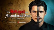 The Betrayed and Abandoned Son of Ashford - Full Movie #GS