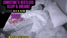 Restless Sleep 😴 Sept 27, 2023 (RLS & PLMD)