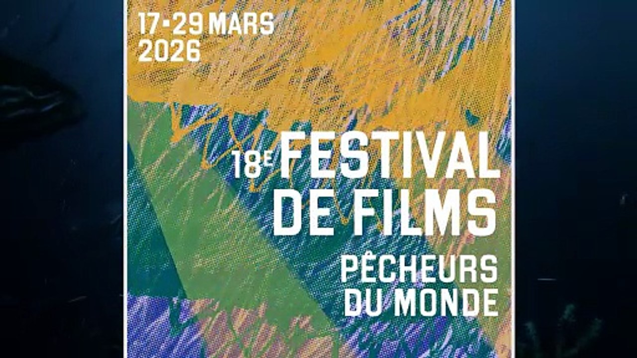 2026 Teaser Festival Pêcheurs du Monde * FPDM & Trigone Production