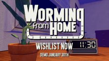 Worming From Home Official Announcement Trailer