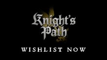 Knight's Path Official Gameplay Trailer