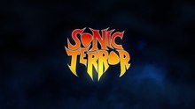 Sonic Terror Official Announcement Trailer