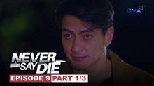 Never Say Die: Ang pagta-traydor ni Diego kay Miguel (Episode 9 - Part 1/3)