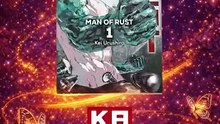 NOUVELLE LECTURE DU MOMENT ! - MAN OF RUST