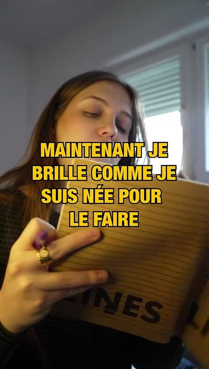 Maintenant je brille comme je suis née pour le faire