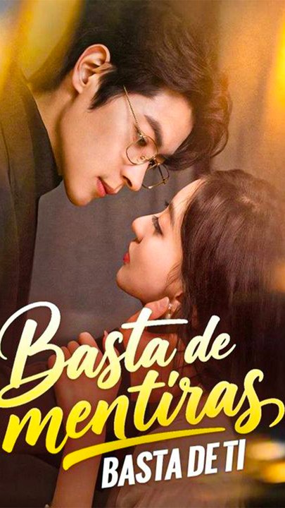 Basta de mentiras, basta de ti - Completo En Es...