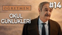 Okul Günlükleri #14
