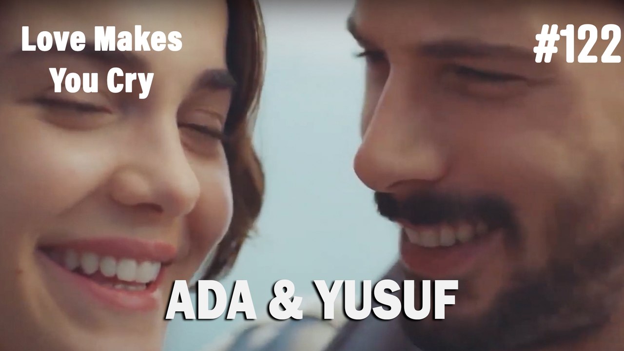 Ada & Yusuf #122 - Love Makes You Cry
