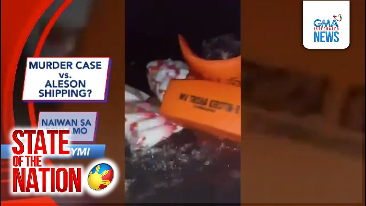 In Case You Missed It - Murder case vs. Aleson Shipping? | SONA