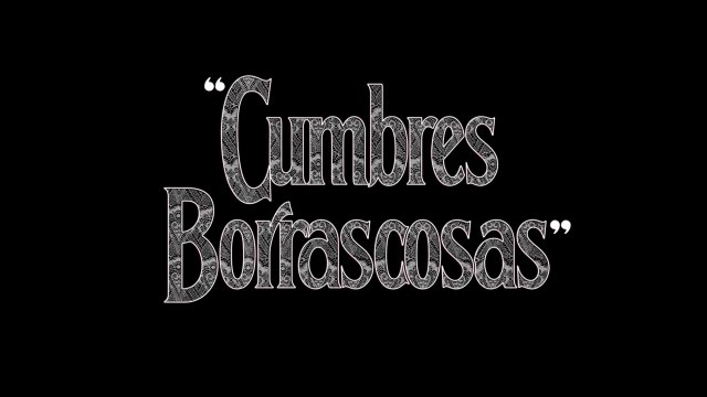 Cumbres Borrascosas | Trailer oficial
