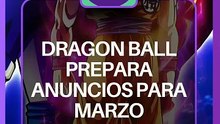 Dragon Ball dará anuncios en AnimeJapan 2026 | Reporte Indigo