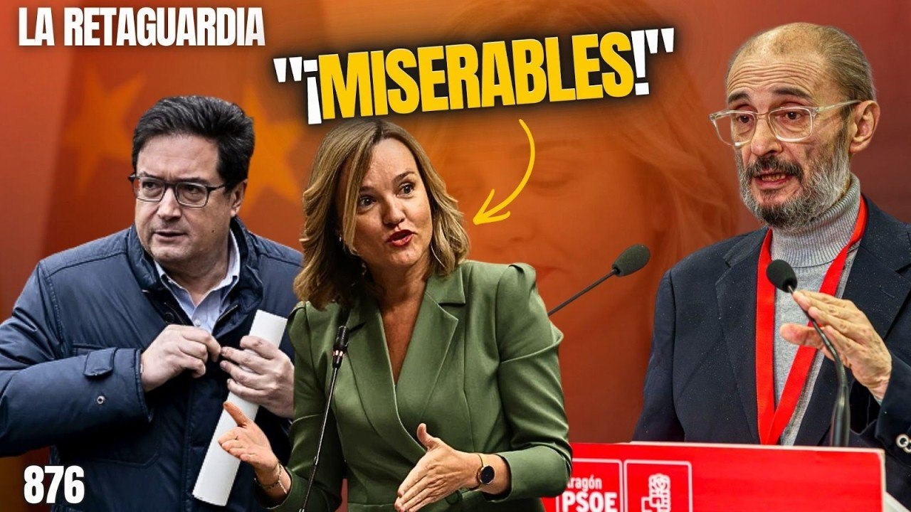 La Retaguardia #876 / ¡El PSOE culpa a los muertos de sus derrotas electorales!