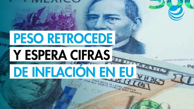 Peso mexicano retrocede levemente contra el dólar; espera cifras de inflación de EU