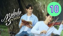 Melody of Secrets Episode 10 Engsub