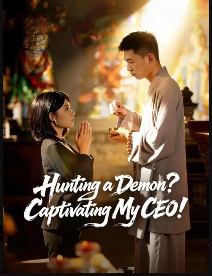 Hunting a Demon Captivating My CEO Drama Movies English Sub