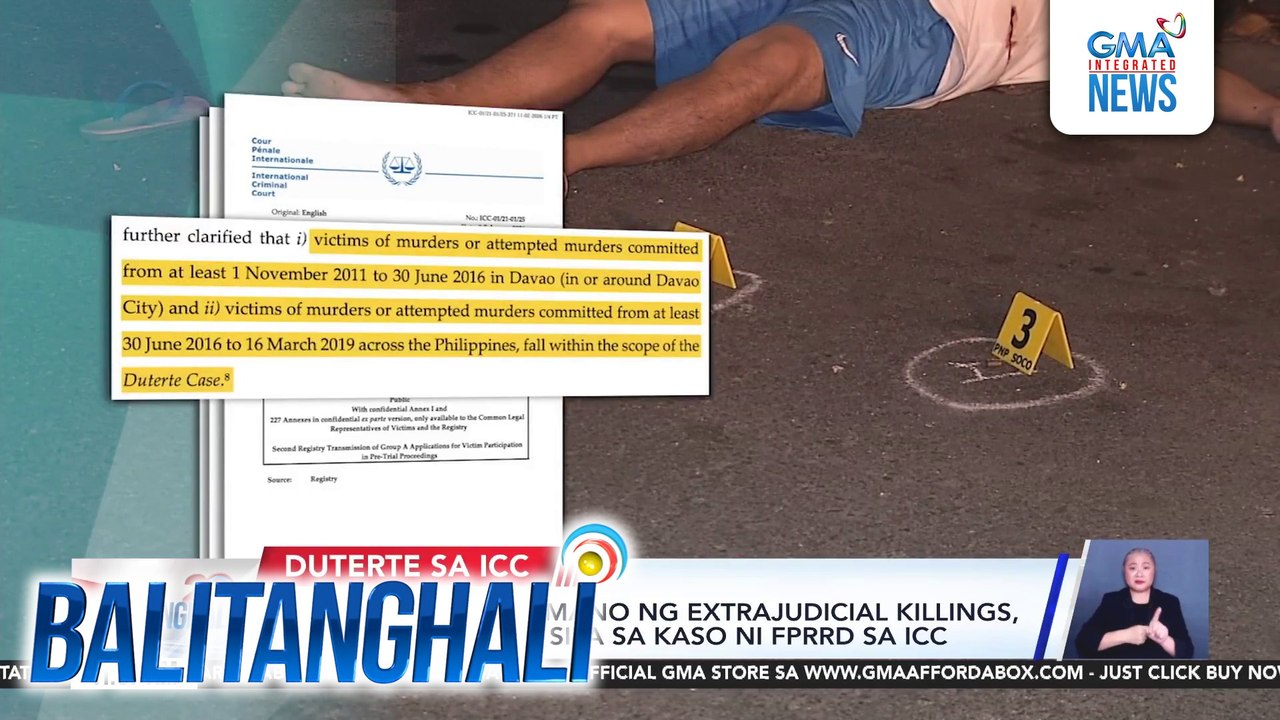 500 pang biktima umano ng extrajudicial killings, gustong makisama sila sa kaso ni FPRRD sa ICC | Balitanghali