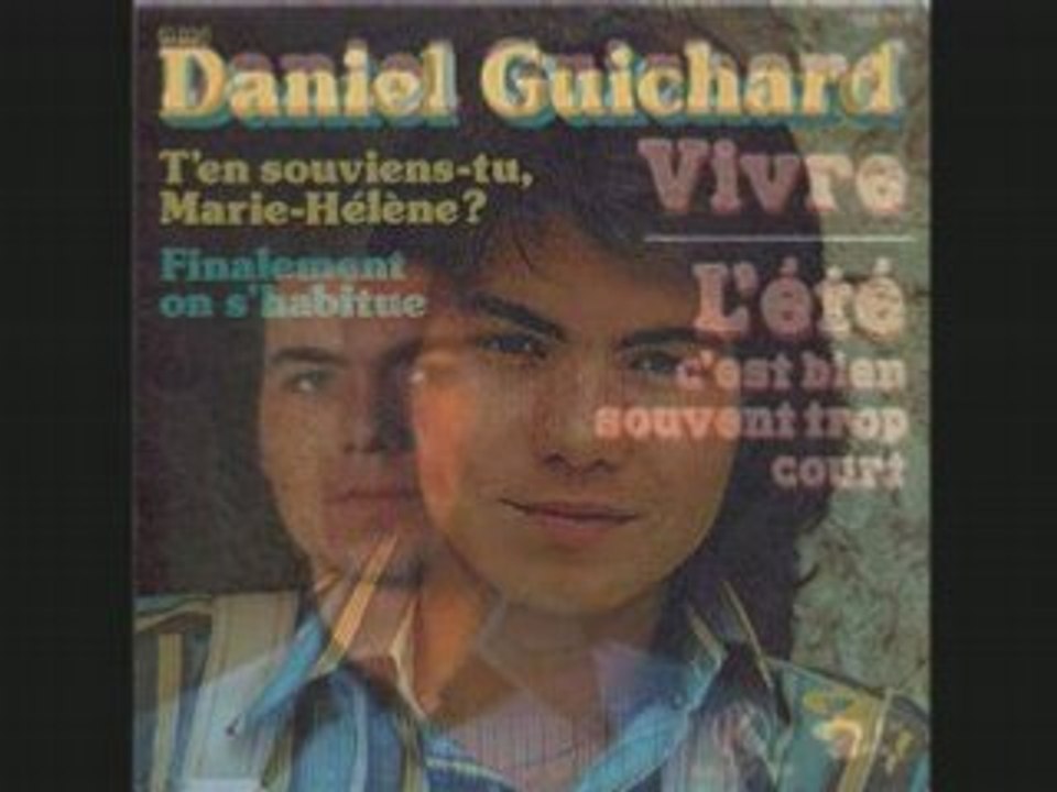Video Daniel Guichard prend moi dans tes bras